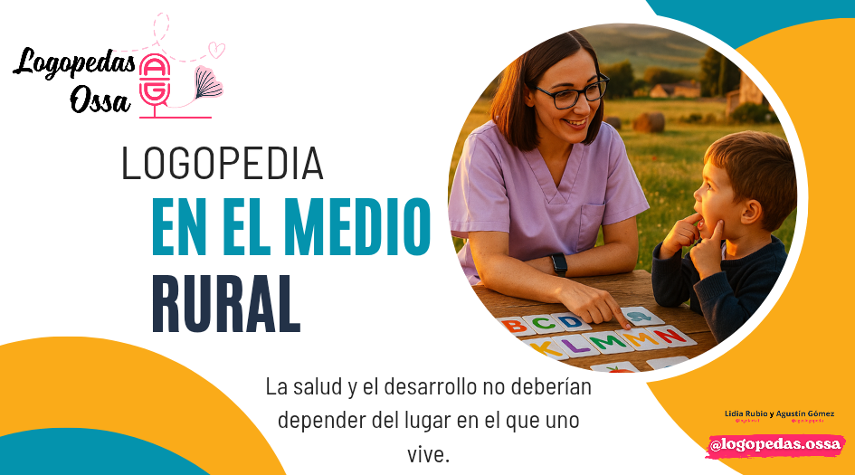 Logopedia en el medio rural: Ossa de Montiel